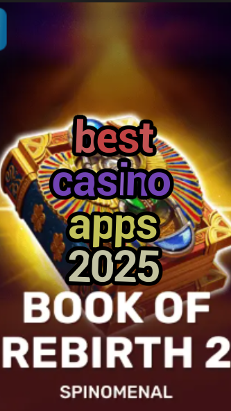 best casino apps 2025-trdjkmsxjksdss.com